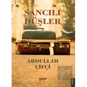 Sancılı Düşler