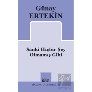 Sanki Hiçbir Şey Olmamış Gibi