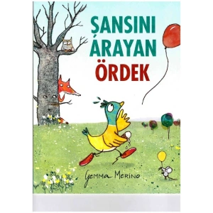 ŞANSINI ARAYAN ÖRDEK