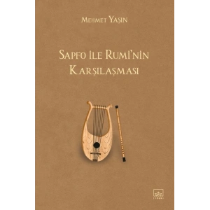Sapfo ile Rumi’nin Karşılaşması