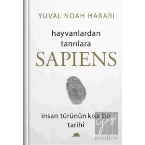 Sapiens: Hayvanlardan Tanrılara (Ciltli)