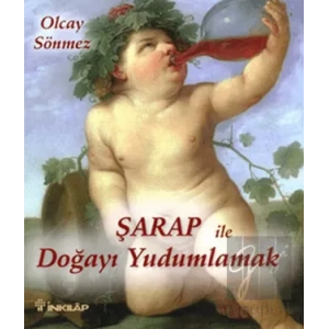 Şarap ile Doğayı Yudumlamak