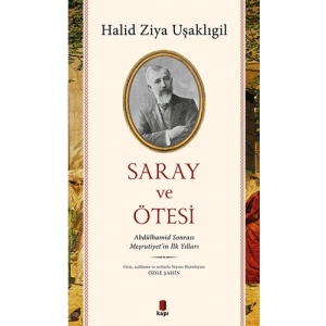 Saray ve Ötesi