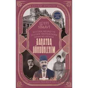 Sarayda Gördüklerim