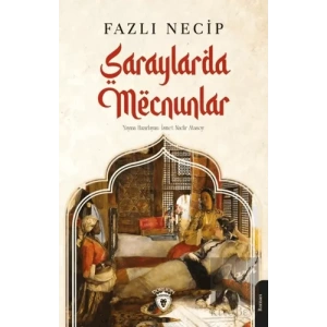 Saraylarda Mecnunlar