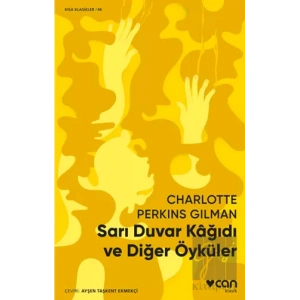 Sarı Duvar Kağıdı ve Diğer Öyküler