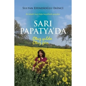 Sarı Papatya’da Otuz Yılda Otuz Gün