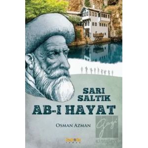 Sarı Saltık - Ab-ı Hayat