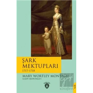 Şark Mektupları / 1717-1718