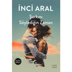 Şarkını Söylediğin Zaman