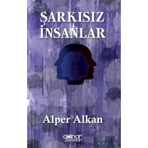 Şarkısız İnsanlar