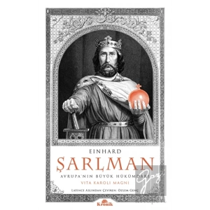 Şarlman Avrupa’nın Büyük Hükümdarı