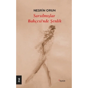 Sarsılmışlar Bahçesi’nde Şenlik