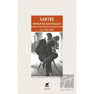 Sartre Romantik Rasyonalist