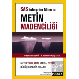 SAS Enterprise Miner ile Metin Madenciliği