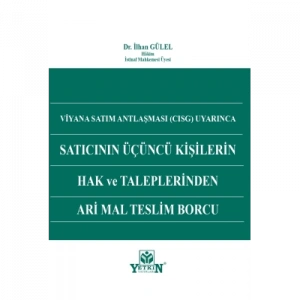 Satıcının Üçüncü Kişilerin Hak ve Taleplerinden Ari Mal Teslim Borcu