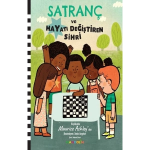 Satranç ve Hayatı Değiştiren Sihri