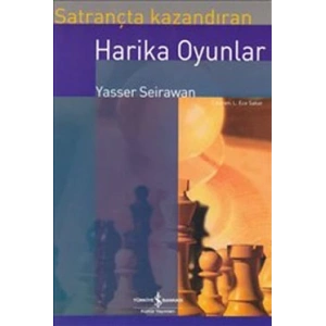 Satrançta Kazandıran Harika Oyunlar