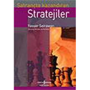 Satrançta Kazandıran Stratejiler