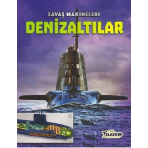 Savaş Makineleri - Denizaltılar