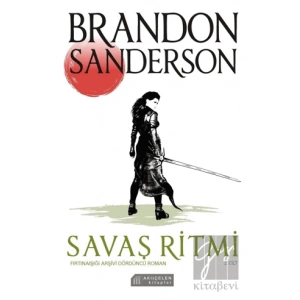 Savaş Ritmi - Fırtınaışığı Arşivi Dördüncü Roman 2. Cilt