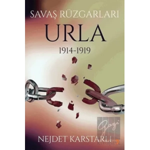 Savaş Rüzgarları Urla 1914-1919