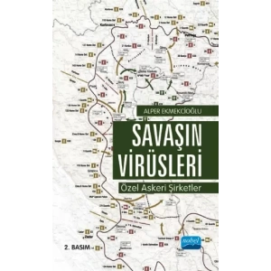 SAVAŞIN VİRÜSLERİ Özel Askeri Şirketler