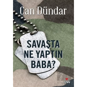 Savaşta Ne Yaptın Baba?