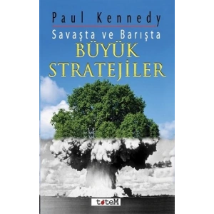 Savaşta ve Barışta Büyük Stratejiler