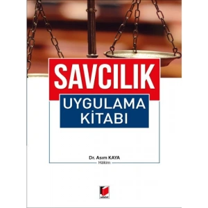 Savcılık Uygulama Kitabı - Asım Kaya