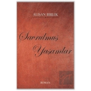 Savrulmuş Yaşamlar