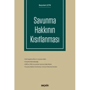 Savunma Hakkının Kısıtlanması
