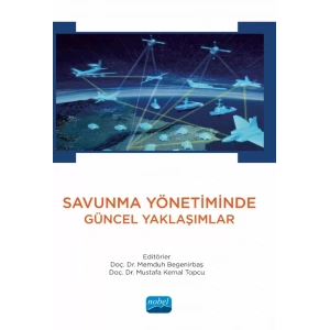 Savunma Yönetiminde Güncel Yaklaşımlar