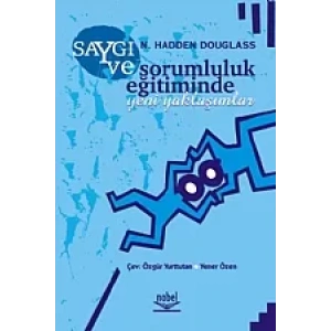Saygı ve Sorumluluk Eğitiminde Yeni Yaklaşımlar