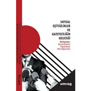 Sayısal Eşitsizlikler ve Gazeteciliğin Geleceği