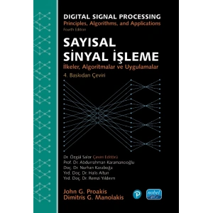 SAYISAL SİNYAL İŞLEME - İlkeler, Algoritmalar ve Uygulamalar / DIGITAL SIGNAL PROCESSING - Principles, Algorithms, and Applications