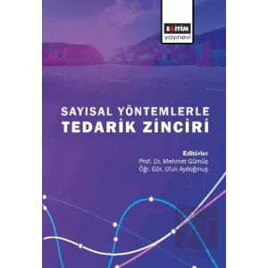 Sayısal Yöntemlerle Tedarik Zinciri