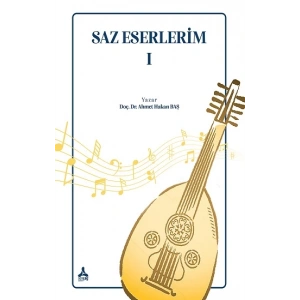Saz Eserlerim I
