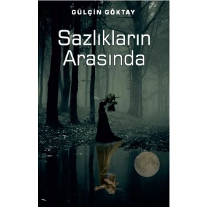 Sazlıkların Arasında