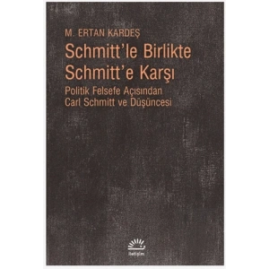 Schmittle Birlikte Schmitte Karşı