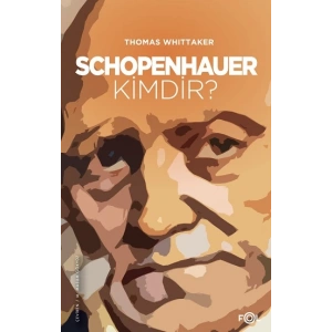Schopenhauer Kimdir?