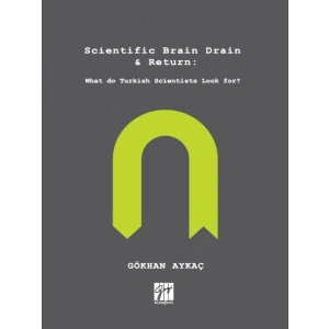 Scientific Brain Drain& Return GÖKHAN AYKAÇ