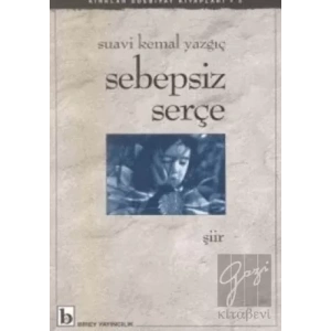 Sebepsiz Serçe