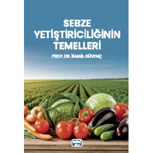 Sebze Yetiştiriciliğinin Temelleri