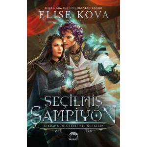 Seçilmiş Şampiyon - Girdap Günlükleri 2. Kitap (Ciltli)