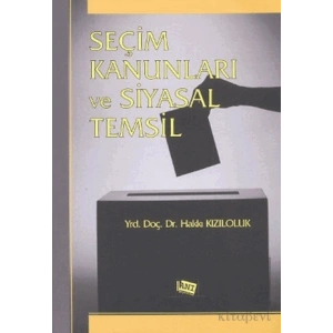 Seçim Kanunları ve Siyasal Temsil
