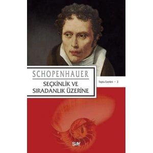 Seçkinlik ve Sıradanlık Üzerine