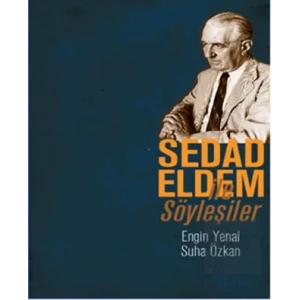 Sedad Eldem ile Söyleşiler