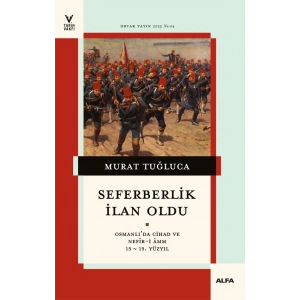 Seferberlik İlan Oldu