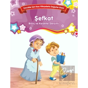 Şefkat - Bilinç ve Karakter Gelişimi (Büyük Boy)